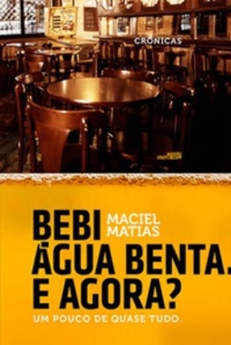 Bebi água benta. E agora?