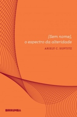 [Sem nome], o espectro da alteridade