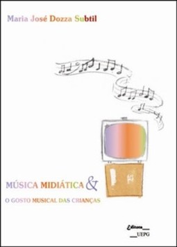 Música midiática e o gosto músical das crianças