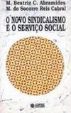 Novo Sindicalismo e o Serviço Social