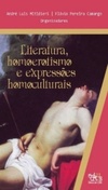 Literatura, homoerotismo e expressões homoculturais