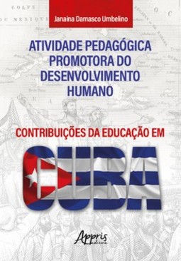 Atividade pedagógica promotora do desenvolvimento humano: contribuições da educação em Cuba
