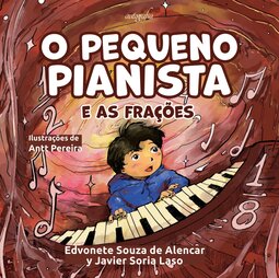 O pequeno pianista e as frações