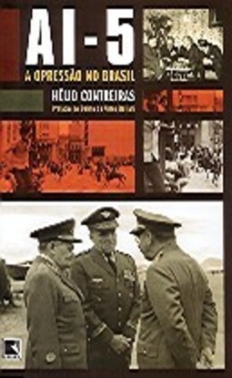 AI-5: a Opressão no Brasil