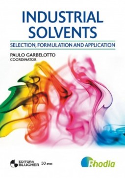 Industrial solvents: selection, formulation and application
