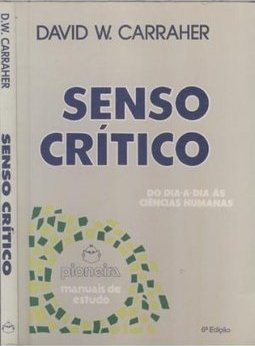 Senso Crítico: do Dia a Dia às Ciências Humanas