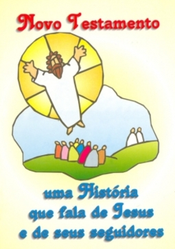 Novo Testamento: uma história que fala de Jesus e de seus seguidores