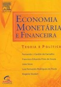 Economia Monetária e Financeira: Teoria e Política