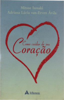 Como cuidar de seu coração