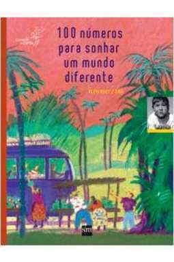 100 números para sonhar um mundo diferente