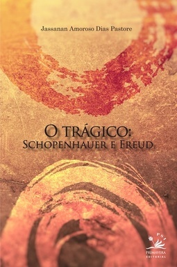 TRAGICO, O - SCHOPENHAUER E FREUD