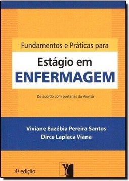 Fundamentos E Praticas Para Estagio Em Enfermagem