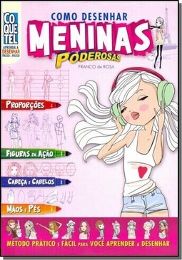Como Desenhar. Meninas Poderosas
