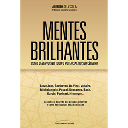 Mentes Brilhantes: Como Desenvolver Todo o Potencial do Seu Cérebro