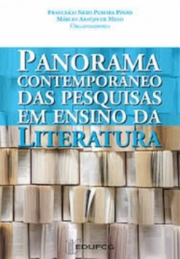 Panorama contemporâneo das pesquisas em ensino da literatura