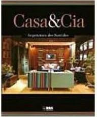 Casa & Cia: Arquitetura dos Sentidos - 2006
