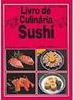 Livro de Culinária Sushi - IMPORTADO