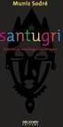 Santugri: Histórias de Mandinga e Capoeiragem