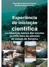 Experiência de iniciação científica na educação básica das escolas na XVIII feira de ciências do estado de Roraima