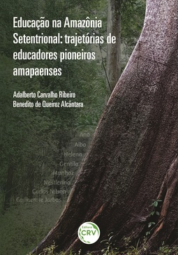 Educação na Amazônia Setentrional: trajetórias de educadores pioneiros Amapaenses