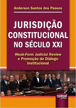 Jurisdição Constitucional no Século XXI