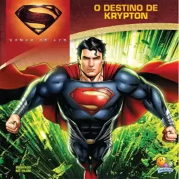 Homem de aço - livros do filme: o destino de Krypton