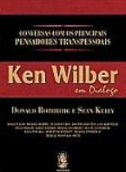 Ken Wilber em Diálogo