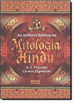 Hindu, As Melhores Historias Da Mitologia