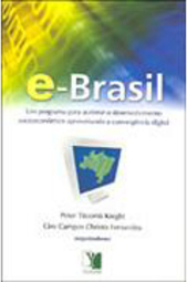 E-Brasil: um Programa para Acelerar o Desenvolvimento...