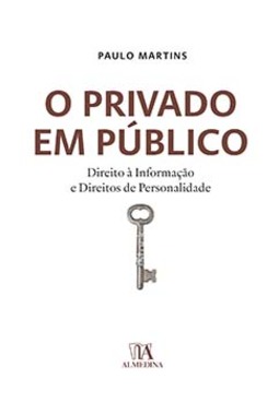 O privado em público: direito à informação e direitos de personalidade