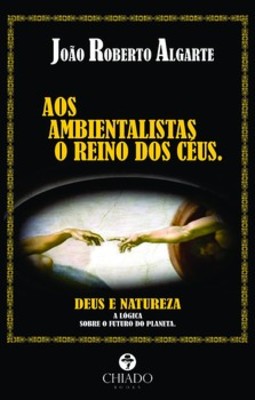 Aos ambientalistas o reino dos céus
