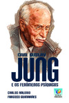 Carl Gustav Jung e os fenômenos psíquicos