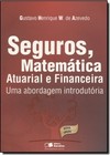 Seguros, Matematica Atuarial E Financeira