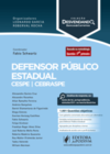 Defensor público estadual: CESPE/Cebraspe