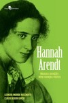 Hannah Arendt: vínculos e distinções entre educação e política