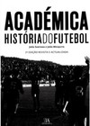 Académica: história do futebol