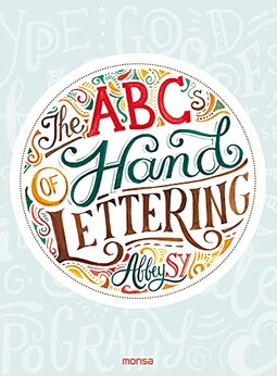 The Abcs of Hand Lettering
