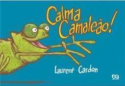 Calma, Camaleão!