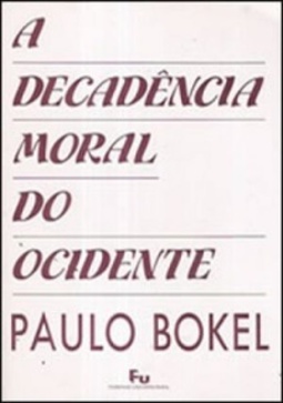 A decadência Moral do Ocidente