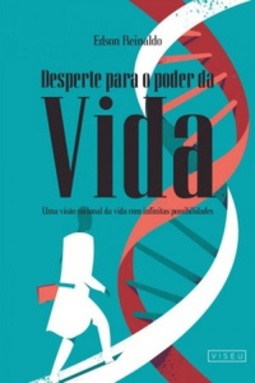 Desperte para o Poder da Vida