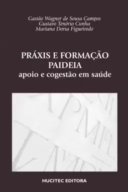 Práxis e formação paideia: apoio e cogestão em saúde
