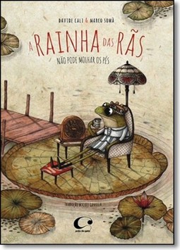 A rainha das rãs não pode molhar os pés