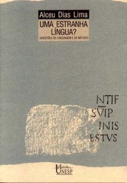 Uma estranha língua?: questões de linguagem e de método