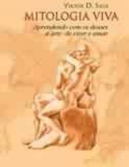 Mitologia Viva: Aprendendo com os Deuses a Arte de Viver e Amar