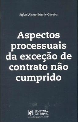 Aspectos Processuais da Exceção de Contratos Não Cumpridos