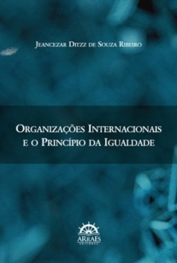 Organizações internacionais e o princípio da igualdade