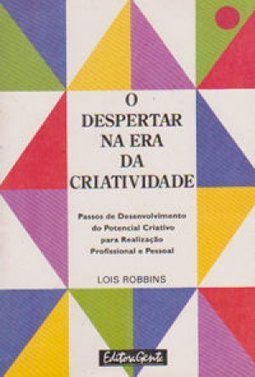 Despertar na Era da Criatividade: Passos de Desenv.