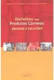 Defeitos nos Produtos Cárneos: Origens e Soluções