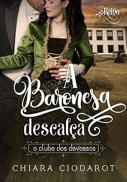 A baronesa descalça (Clube dos Devassos #01)