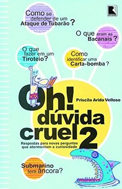 Oh! Dúvida Cruel! 2